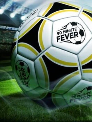 90 Minute Fever Image