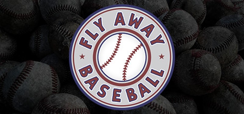 Fly Away Baseball Image