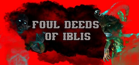 Games like Foul Deeds of Iblis