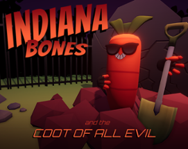 Indiana Bones and the Coot of All Evil Image