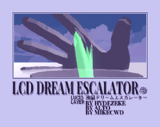 LCD DREAM ESCALATOR Game Cover