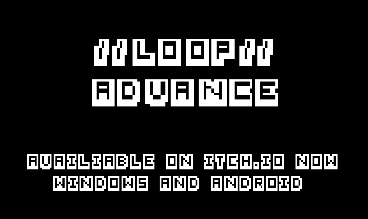 Games like Loop Advance
