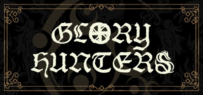 Glory Hunters Image