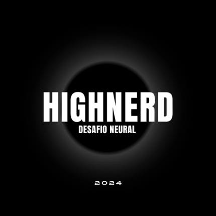 Highnerd - Desafio Neural Game Cover