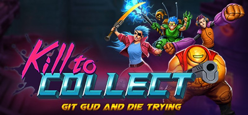 Kill to Collect Image