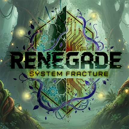 Renegade: System Fracture Image