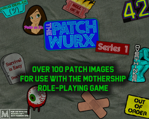 Games like The Patch Wurx - Series 1