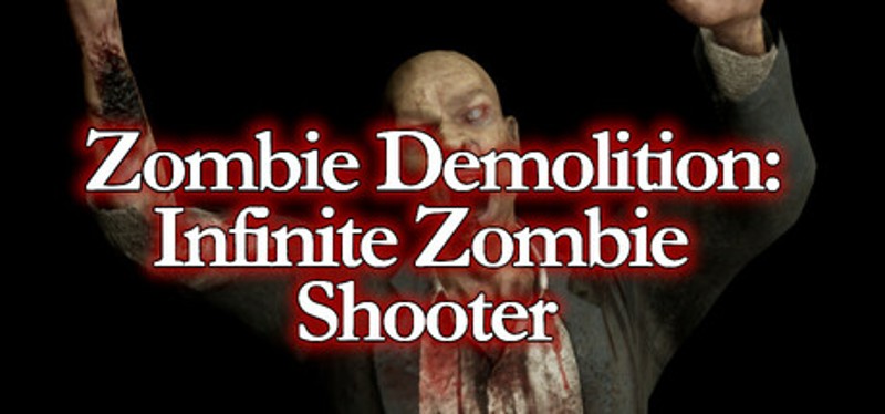 Zombie Demolition: Infinite Zombie Shooter Image