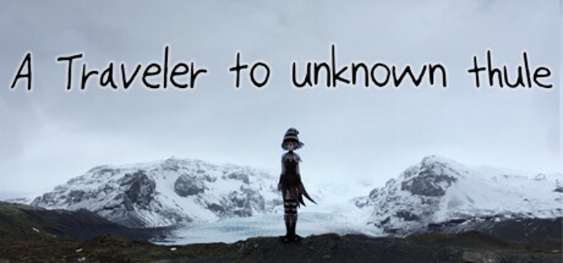 A Traveler to unknown Thule Image