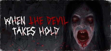 Games like When The Devil Takes Hold