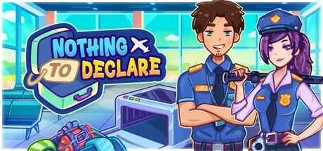 Games like Nothing To Declare