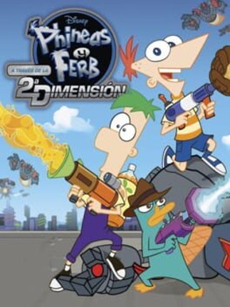 Phineas and Ferb: Across the Second Dimension Game Cover