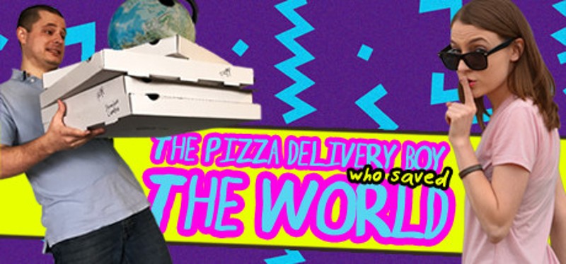 The Pizza Delivery Boy Who Saved the World Image
