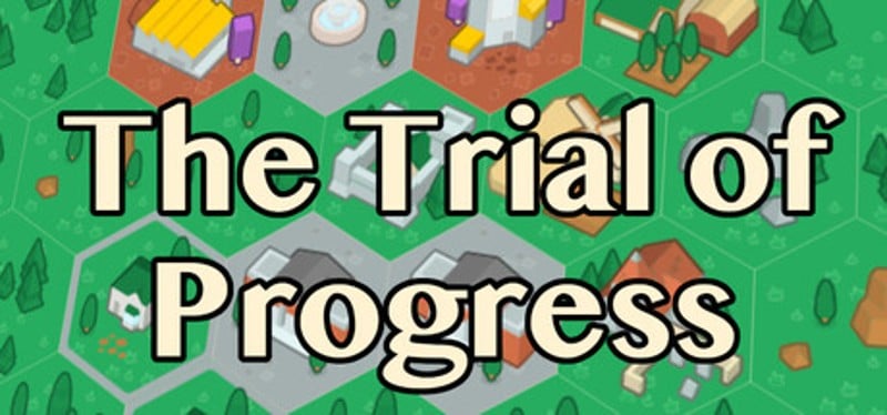 The Trial of Progress Image