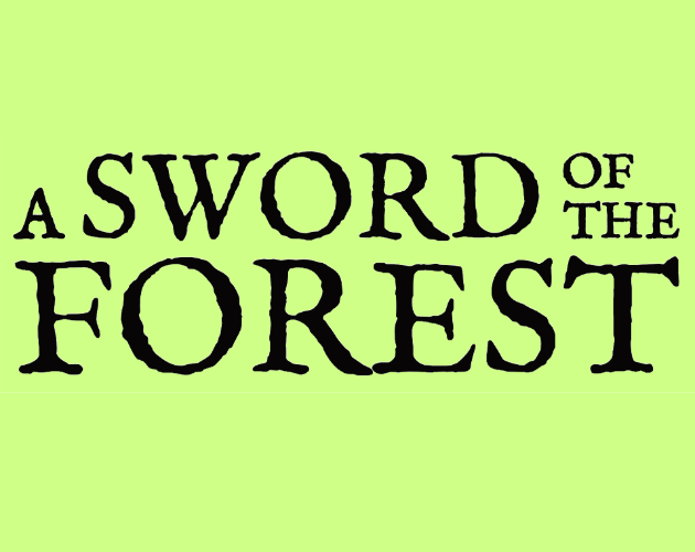 Games like A Sword of the Forest