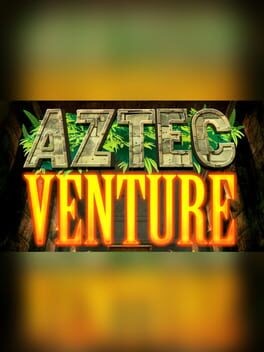 Games like Aztec Venture