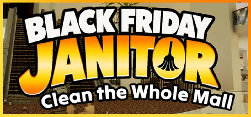 Black Friday Janitor: Clean the Whole Mall Image