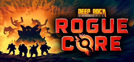 Games like Deep Rock Galactic: Rogue Core