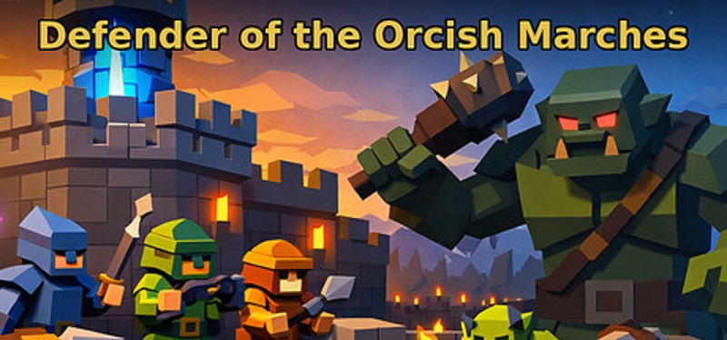 Defender of the Orcish Marches Image