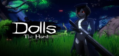 Dolls: The Hunt Image