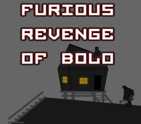 Furious Revenge of Bolo Image