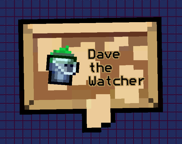 Games like Dave the Watcher