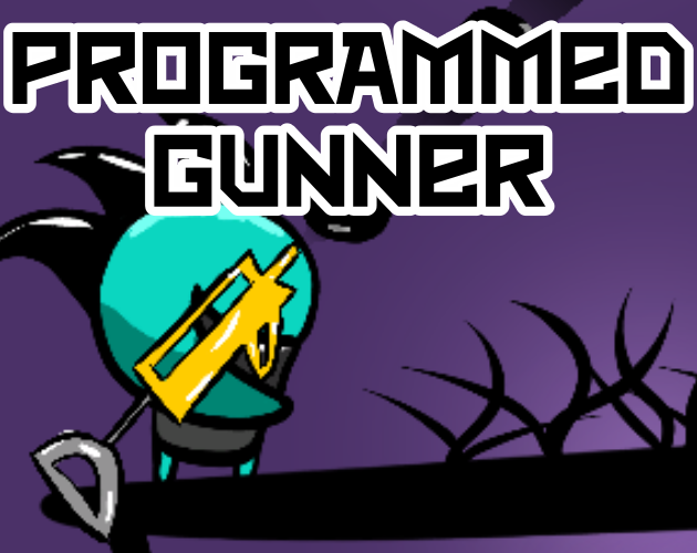 Games like Programmed Gunner!