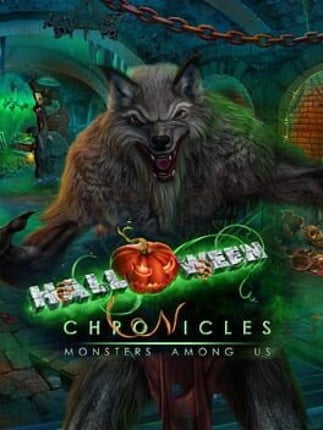 Halloween Chronicles: Monsters Among Us Image