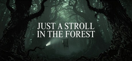Games like Just a stroll in the forest