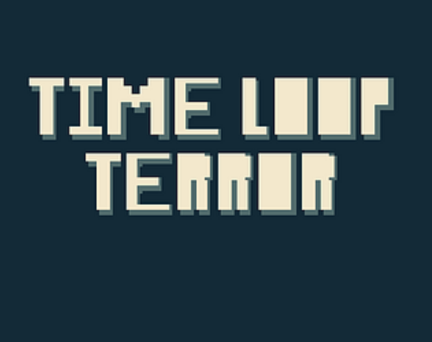 Games like Time Loop Terror