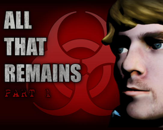 All That Remains: Part 1 Game Cover