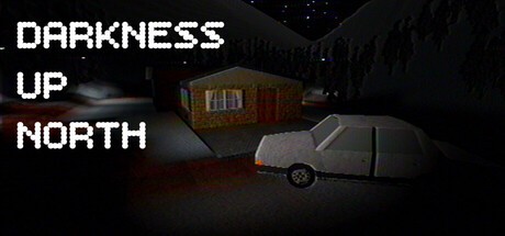 Games like Darkness Up North