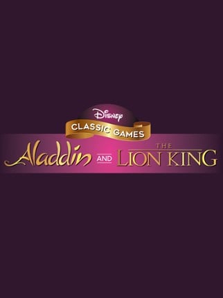 Disney Classic Games: Aladdin and The Lion King Image