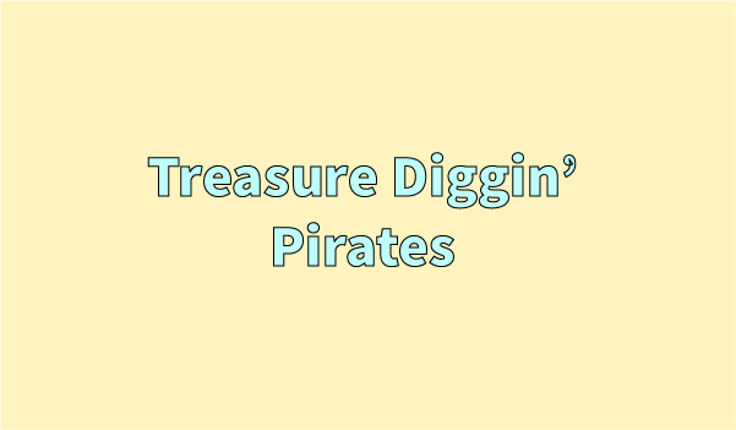 Treasure Diggin' Pirates Image