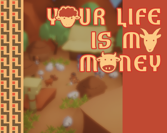 Games like Your life is my money