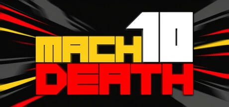 Games like Mach 10 Death