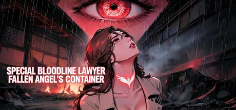 Games like Special Bloodline Lawyer: Fallen Angel's Container