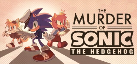 Games like The Murder of Sonic the Hedgehog