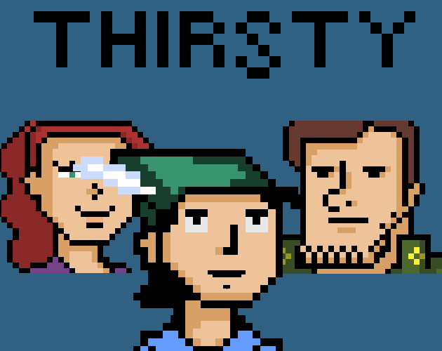 Games like Thirsty