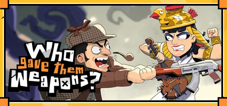 Games like Who Gave Them Weapons