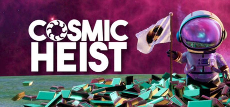 Cosmic Heist Image