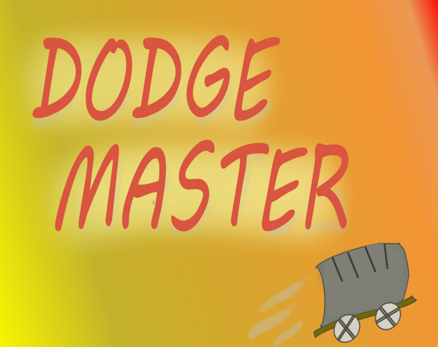 Games like Dodge Master