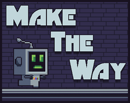 Make The Way Game Cover