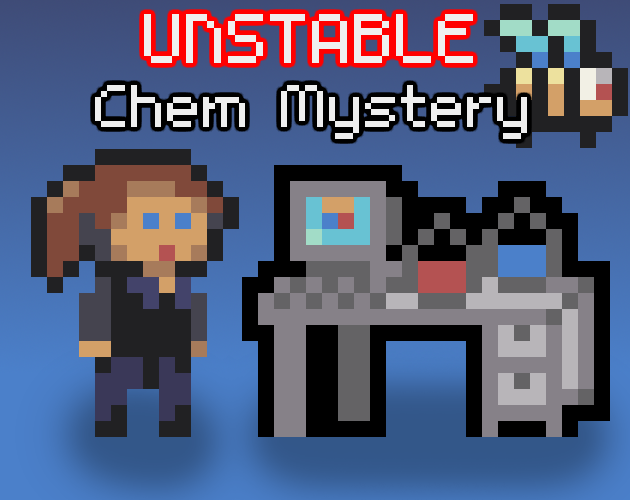Games like Unstable Chem Mystery