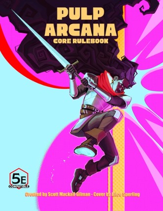 Pulp Arcana: Core Rulebook + Starter Adventure Image