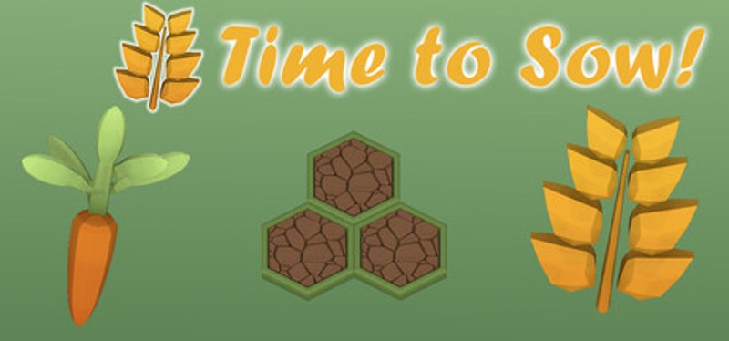 Time to Sow! Image