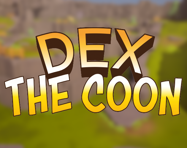 Games like DEX THE COON