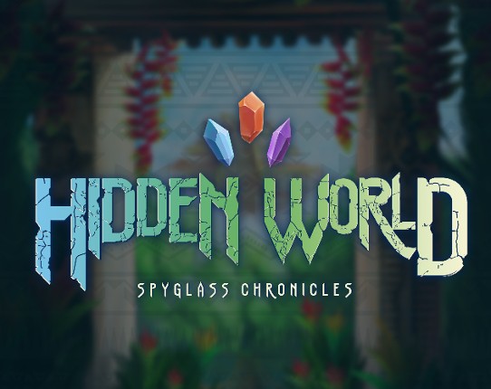 Hidden World: Spyglass Chronicles Image