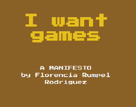 I want games Image
