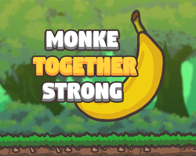 Games like Monke Together Strong